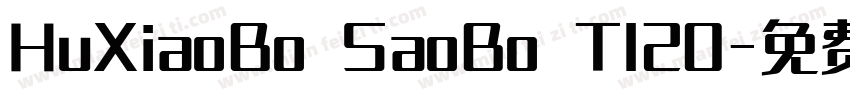 HuXiaoBo SaoBo TI20字体转换